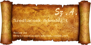 Szedlacsek Adeodát névjegykártya